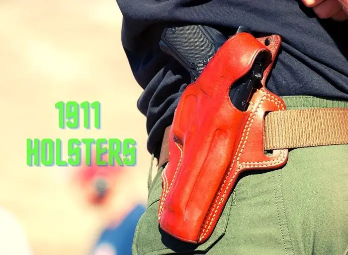 Colt 1911 Holsters – All Things You Need to Know About 1911 Holster IWB